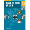 Guide EDB de navigation fluviale N�9 - Canal de Rh�ne au Rhin