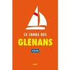 L'indispensable Cours des Gl�nans - 9e �dition enti�rement r�vis�e