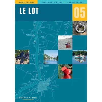 Guide EDB de navigation fluviale N�5 - Le Lot - Les Editions du Breil