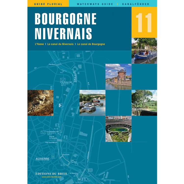 Guide EDB de navigation fluviale N11 - Bourgogne Nivernais - Les Editions du Breil