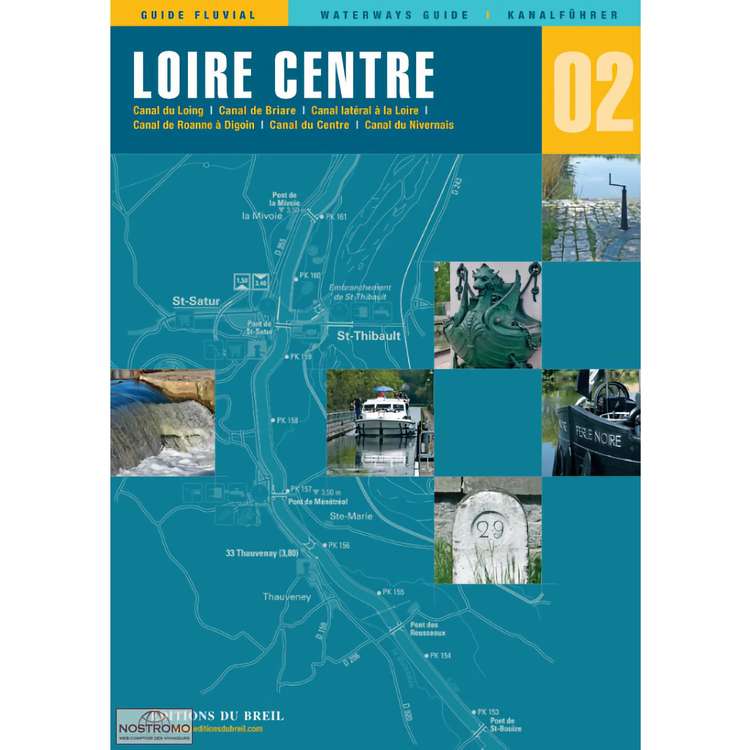 Guide EDB de navigation fluviale N2 - Loire Centre - Les Editions du Breil