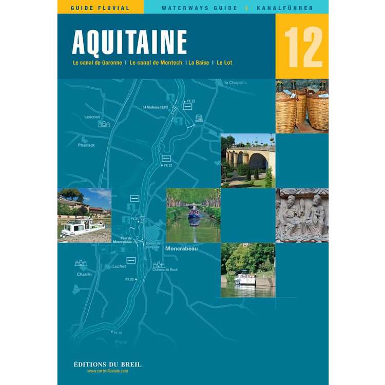 Guide EDB de navigation fluviale N12 - Aquitaine - Les Editions du Breil