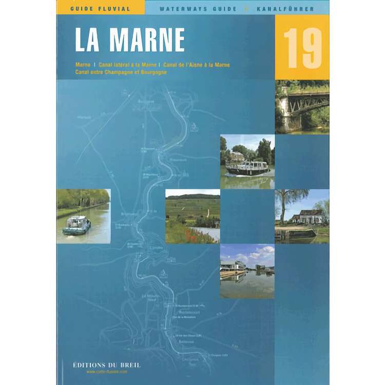 Guide EDB de navigation fluviale N19 - La Marne - Les Editions du Breil