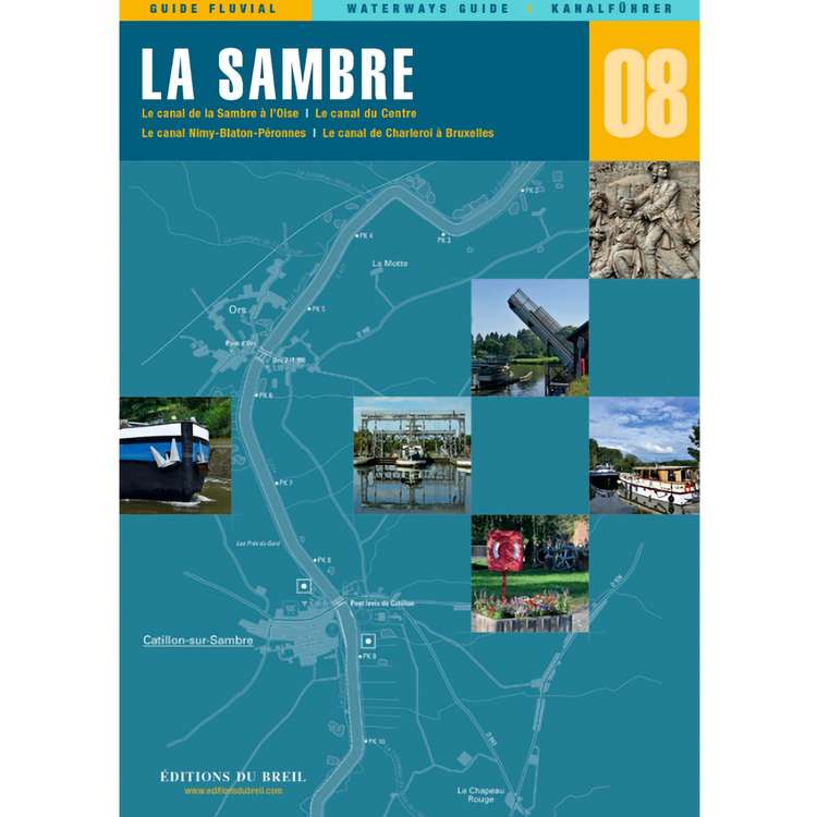 Guide EDB de navigation fluviale N8 - La Sambre - Les Editions du Breil