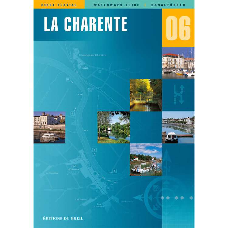 Guide EDB de navigation fluviale N6 - La Charente - Les Editions du Breil