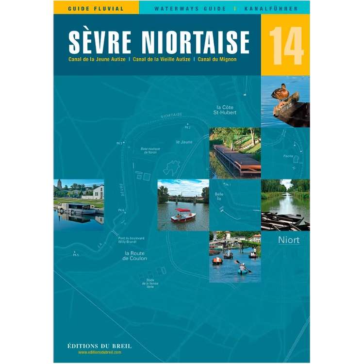 Guide EDB de navigation fluviale N14 - Svre Niortaise - Les Editions du Breil